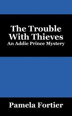 The Trouble with Thieves 1