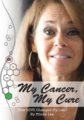 My Cancer, My Cure 1