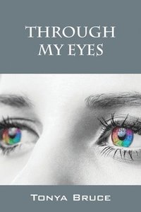 bokomslag Through My Eyes