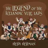 bokomslag The Legend of the Icelandic Yule Lads