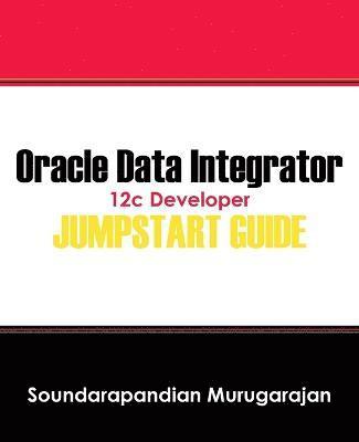 Oracle Data Integrator 12c Developer Jump Start Guide 1