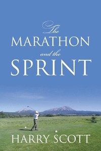 bokomslag The Marathon and The Sprint