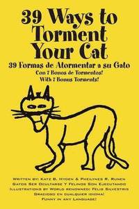 bokomslag 39 Ways to Torment Your Cat