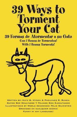 39 Ways to Torment Your Cat 1