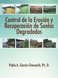 bokomslag Control de la Erosion y Recuperacion de Suelos Degradados
