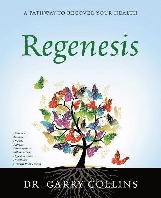 Garry Collins, Dr. Garry Collins - Regenesis, Häftad