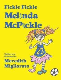 bokomslag Fickle Fickle Melinda McPickle