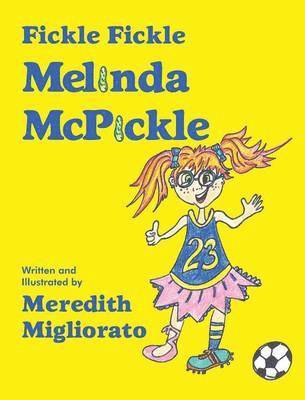 Fickle Fickle Melinda McPickle 1