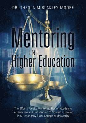 Mentoring in Higher Education 1
