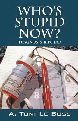 Who's Stupid Now? Diagnosis 1