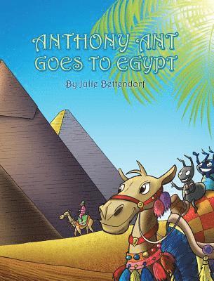 Anthony Ant Goes to Egypt 1