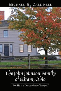 bokomslag The John Johnson Family of Hiram, Ohio