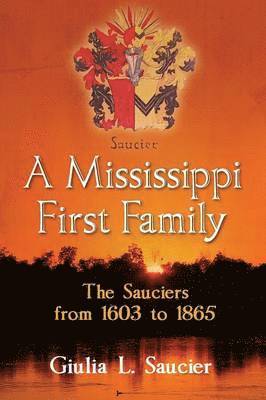 bokomslag A Mississippi First Family
