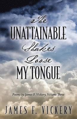 The Unattainable Shakes Loose My Tongue 1