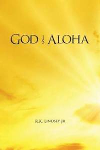 bokomslag God Is Aloha