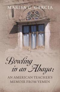 bokomslag Bowling in an Abaya