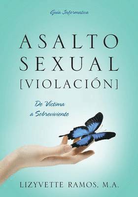 Lizyvette Ramos Ma, Lizyvette Ramos MA - Asalto Sexual [Violacion], Häftad