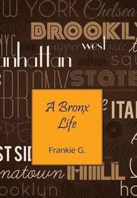 bokomslag Bronx Life