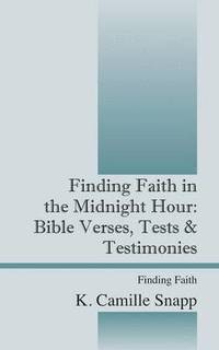 bokomslag Finding Faith in the Midnight Hour