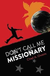 bokomslag Don't Call Me Missionary