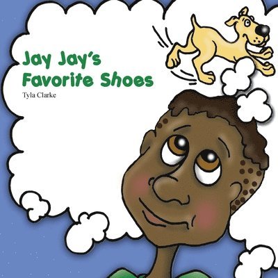 Jay Jay's Favorite Shoes 1