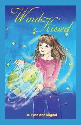 Lynn Ann Migdal, Dr. Lynn Ann Migdal - Wind Kissed, Häftad