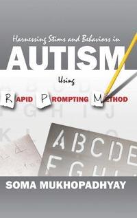 bokomslag Harnessing Stims and Behaviors in Autism Using Rapid Prompting Method
