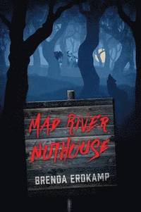 bokomslag Mad River Nuthouse