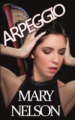 Mary Nelson - Arpeggio, Häftad