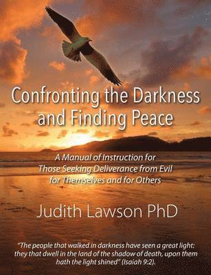Confronting the Darkness and Finding Peace 1