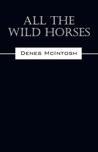 bokomslag All The Wild Horses