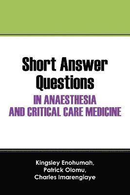 bokomslag Short Answer Questions In Anaesthesia And Critical Care Medicine