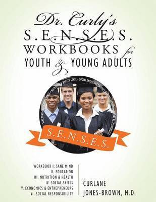 bokomslag Dr. Curly's S.E.N.S.E.S. Workbooks for Youth & Young Adults