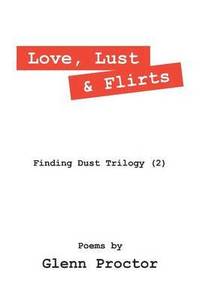 bokomslag Love, Lust & Flirts