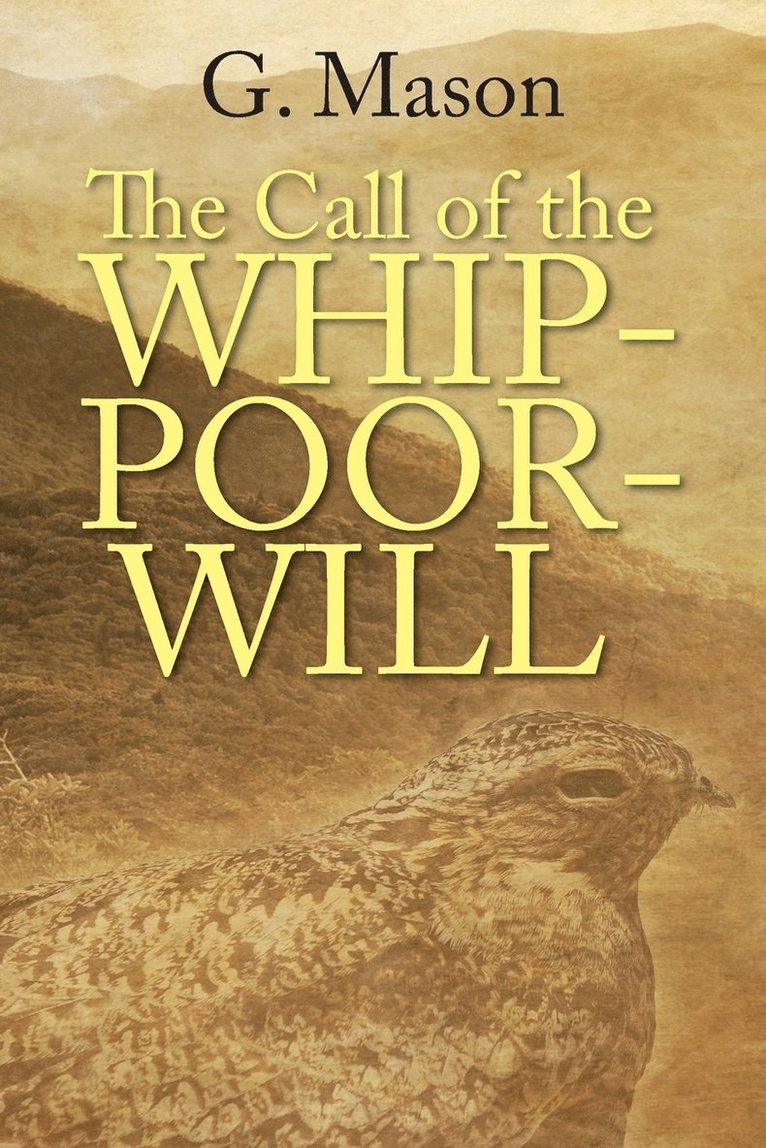 The Call of the Whip-poor-will 1