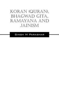 bokomslag Koran(Quran), Bhagwad Gita, Ramayana and Jainism