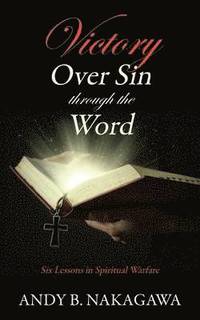bokomslag Victory Over Sin through the Word