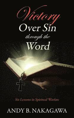 Victory Over Sin through the Word 1