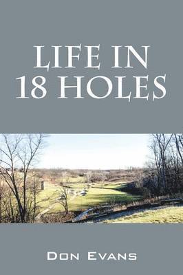 bokomslag Life In 18 Holes