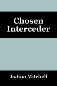 bokomslag Chosen Interceder