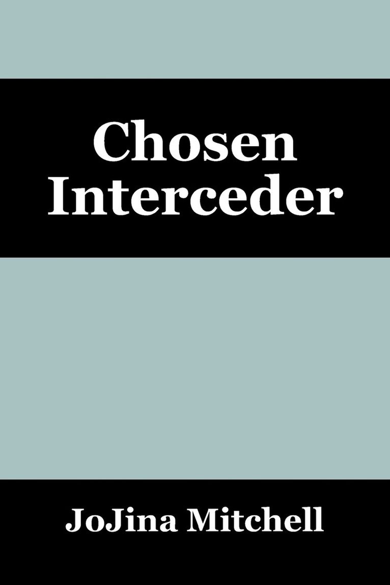 Chosen Interceder 1