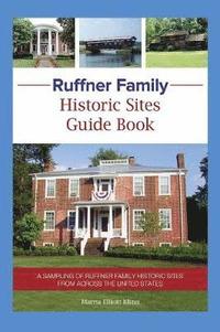 bokomslag Ruffner Family Historic Sites Guide Book