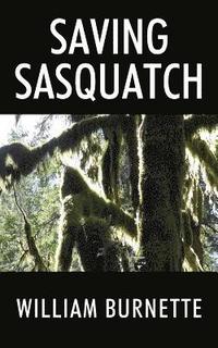 bokomslag Saving Sasquatch