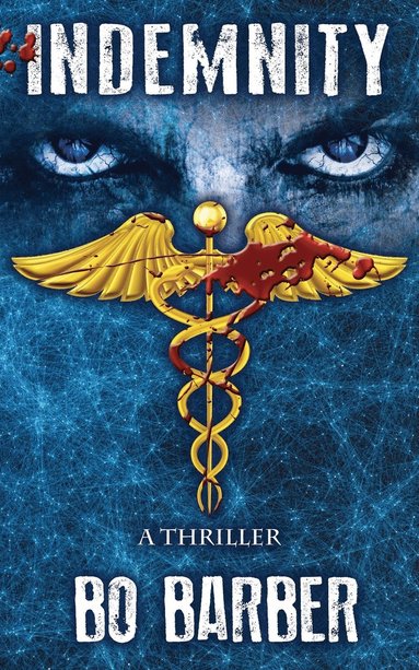 bokomslag Indemnity: A Thriller