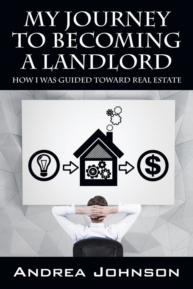 My Journey to Becoming a Landlord 1