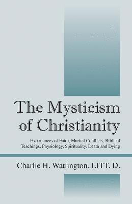 The Mysticism of Christianity 1