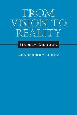 bokomslag From Vision to Reality