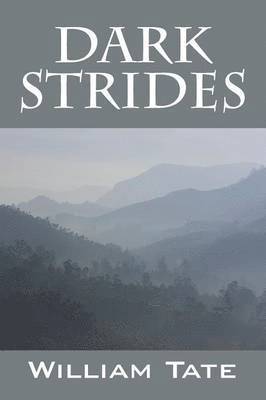William Tate - Dark Strides, Häftad