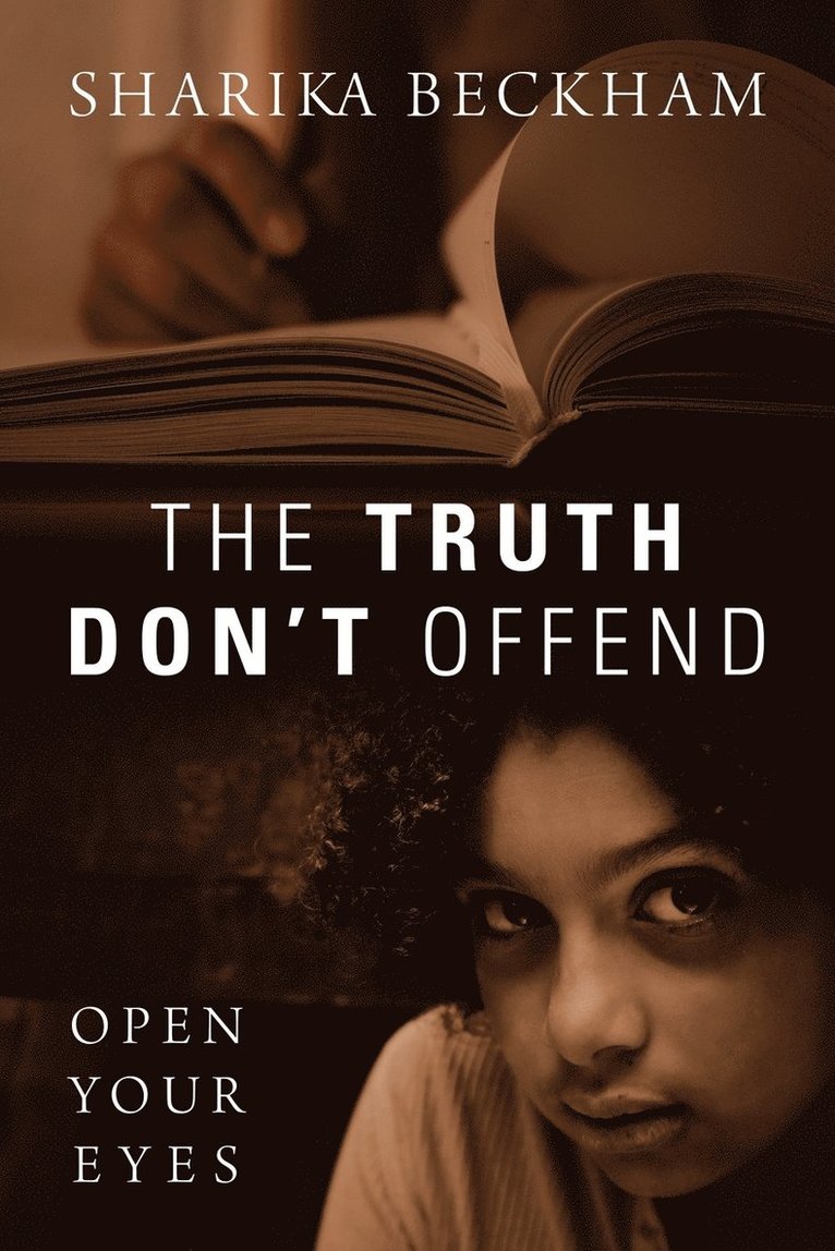 Sharika Beckham - Truth Don't Offend, Häftad