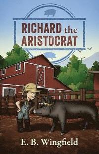 bokomslag Richard The Aristocrat